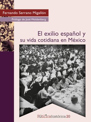 cover image of El exilio español y su vida cotidiana en México
